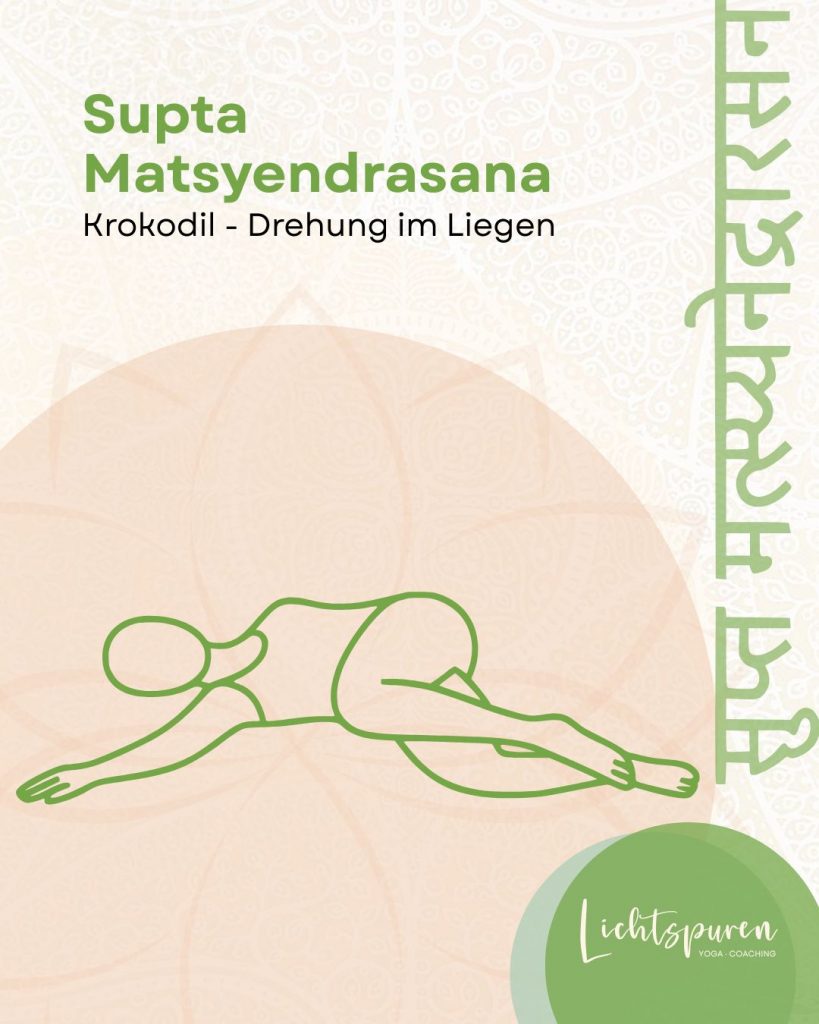 Inspiration im Oktober 8 Asana Supta Matsyendrasana Krokodil Drehung im Liegen