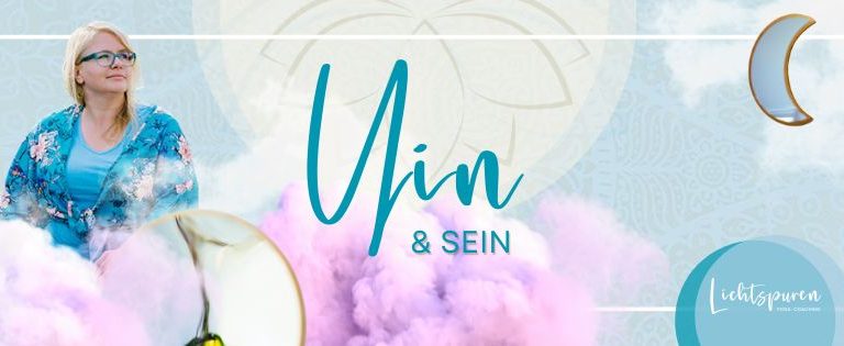 Yin & Sein mit Katrin