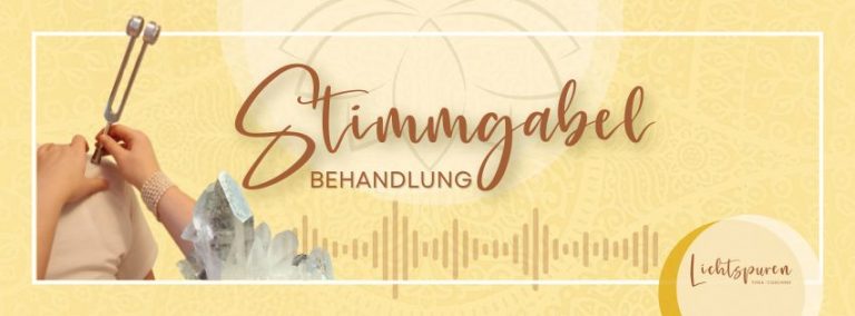 Yoga Lichtspuren BLOG - Stimmgabel Behandlung mit Grit Grubenick aus Halle (Saale)