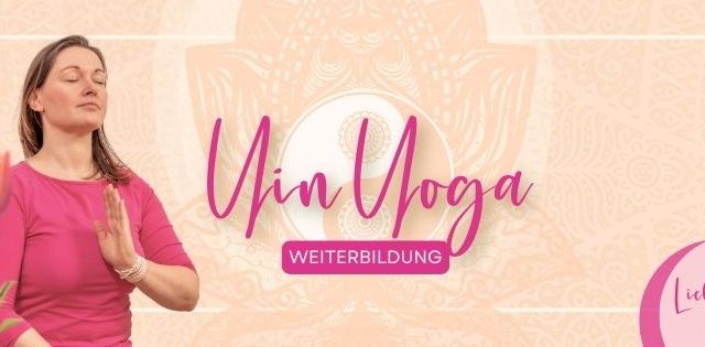 Yin Yoga Weiterbildung